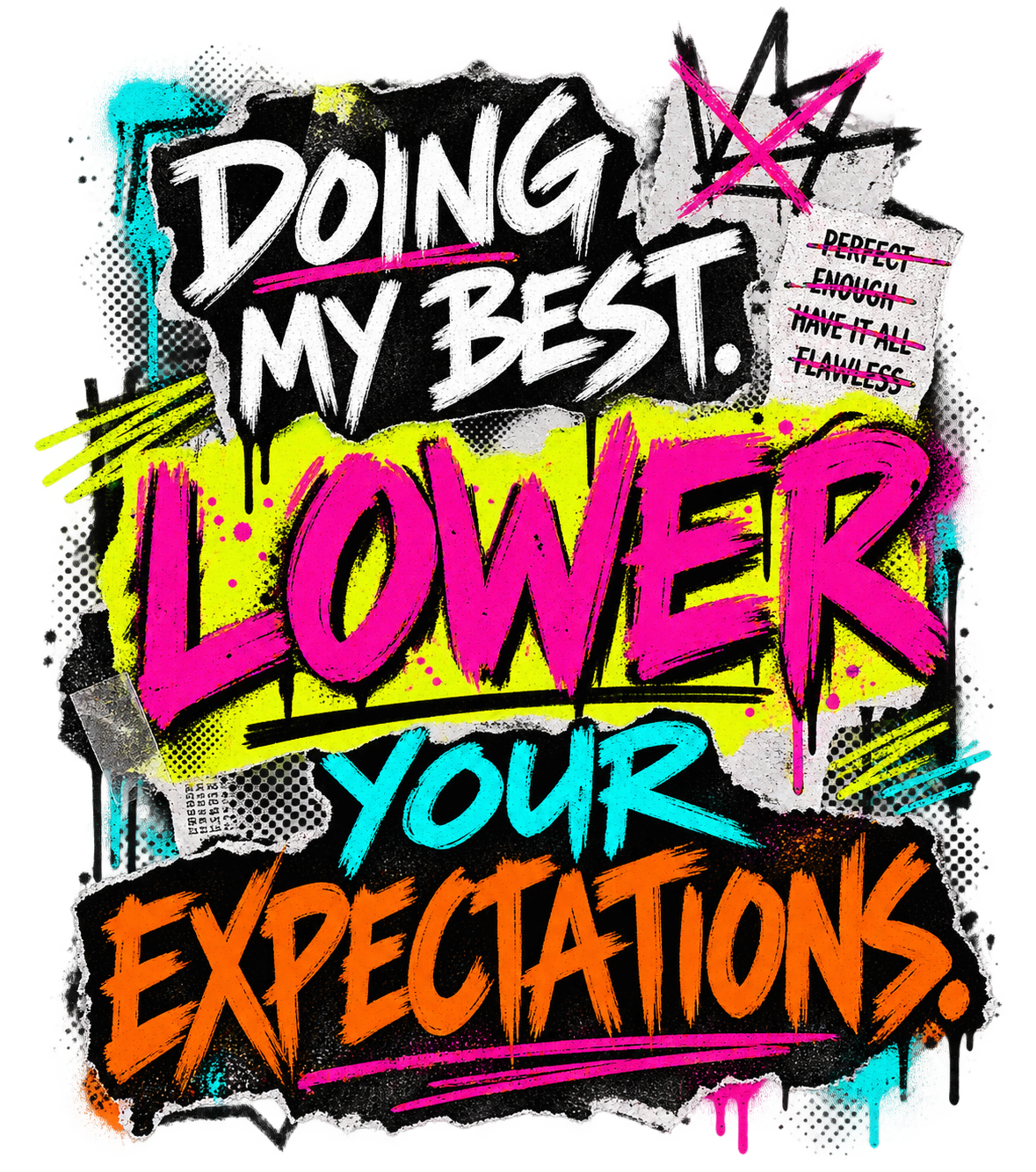 Lower Your Expectations — Digital PNG digital artwork preview