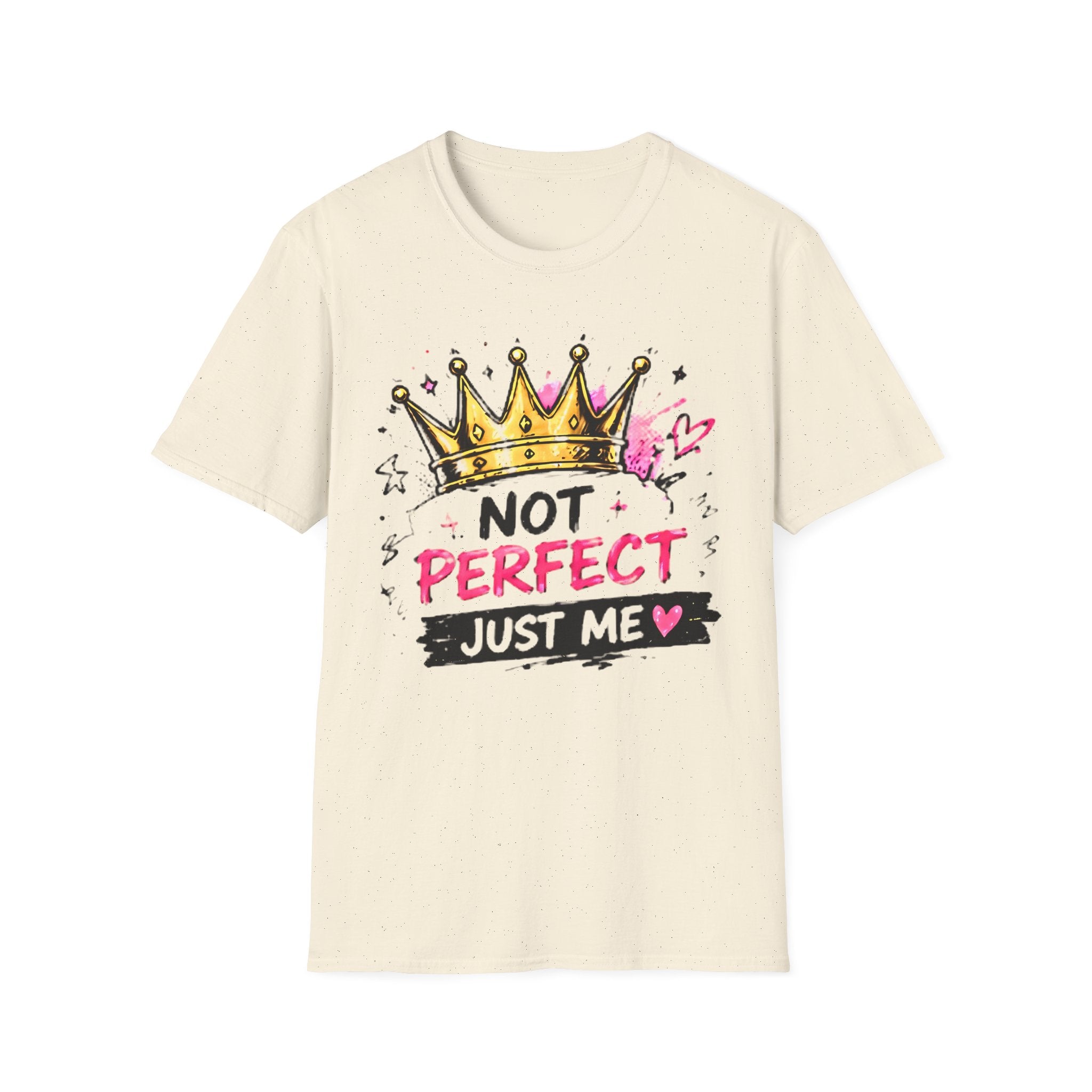 Not Perfect Just Me T-Shirt — Crown Graphic Self-Love Tee