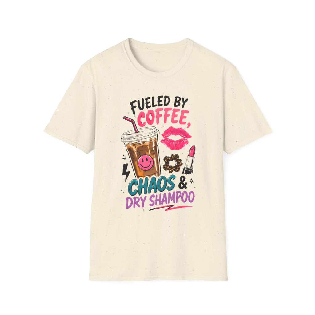 Fueled By Coffee, Chaos & Dry Shampoo Graphic T-Shirt