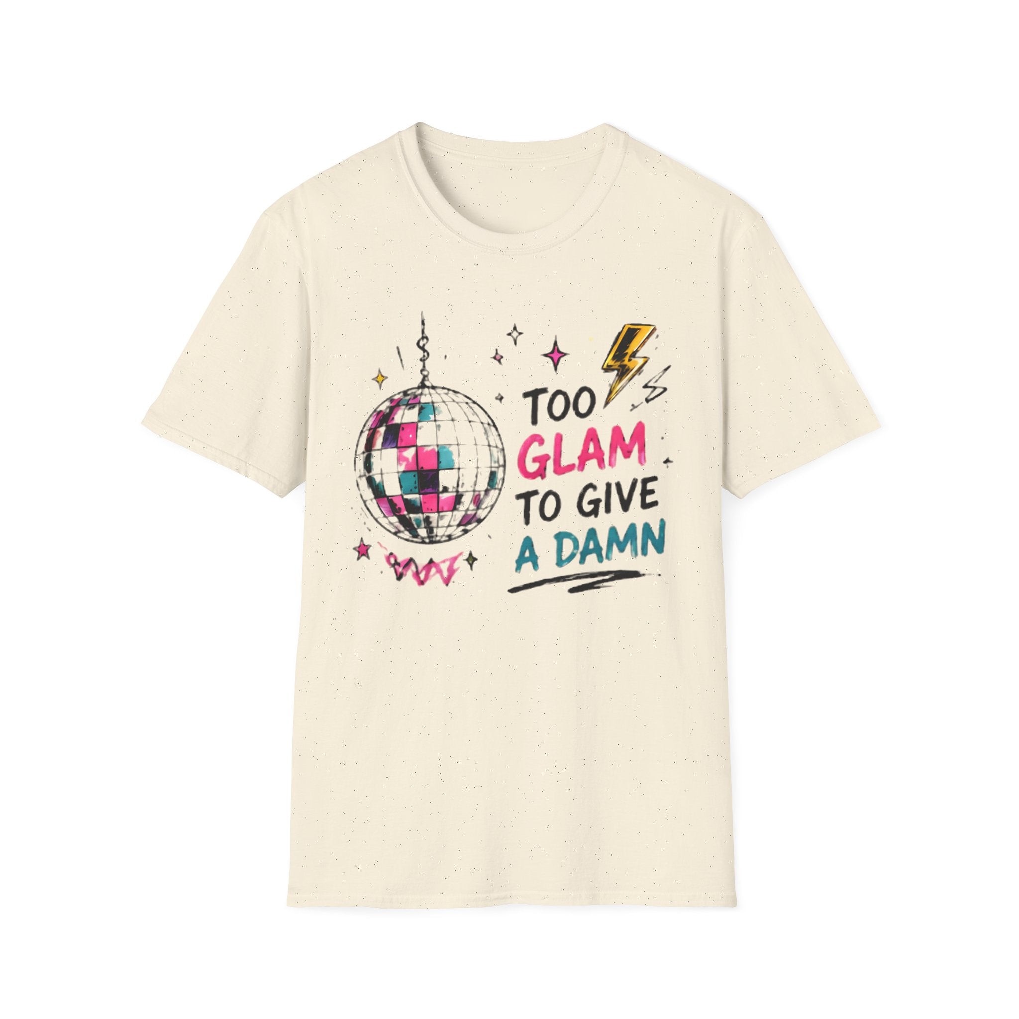 Disco Glam T-Shirt — "Too Glam to Give a Damn" Retro Mirrorball Tee