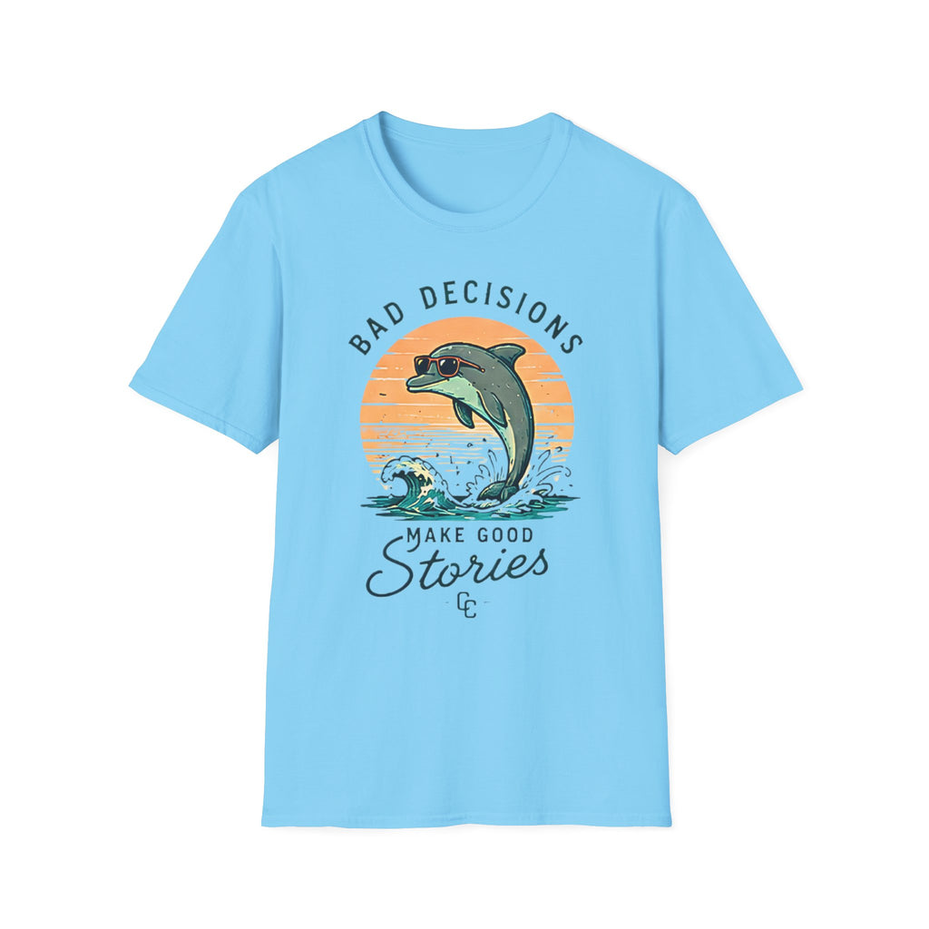 Bad Decisions Make Great Stories| Beach Life Graphic Tee | Cute Coastal Shirt | Oversized Summer Tee | Ocean Lover Gift
