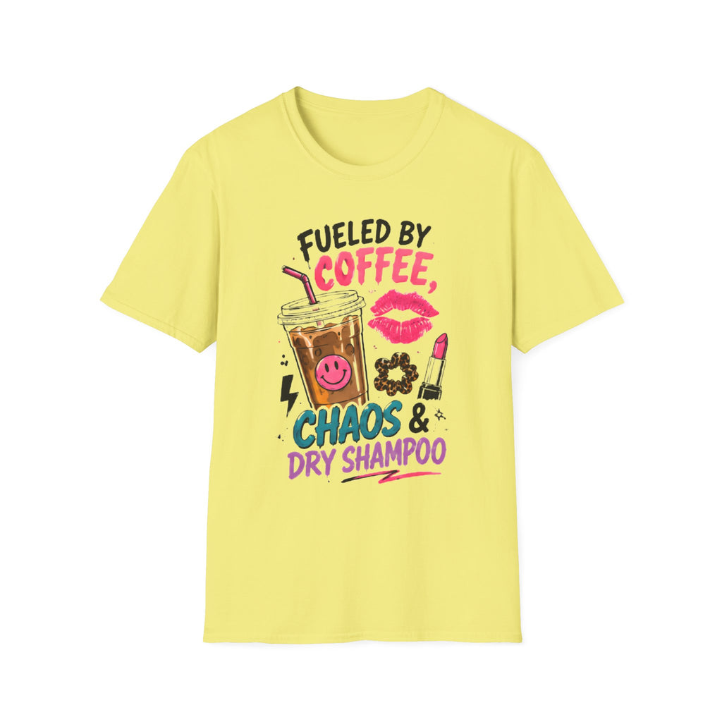 Fueled By Coffee, Chaos & Dry Shampoo Graphic T-Shirt