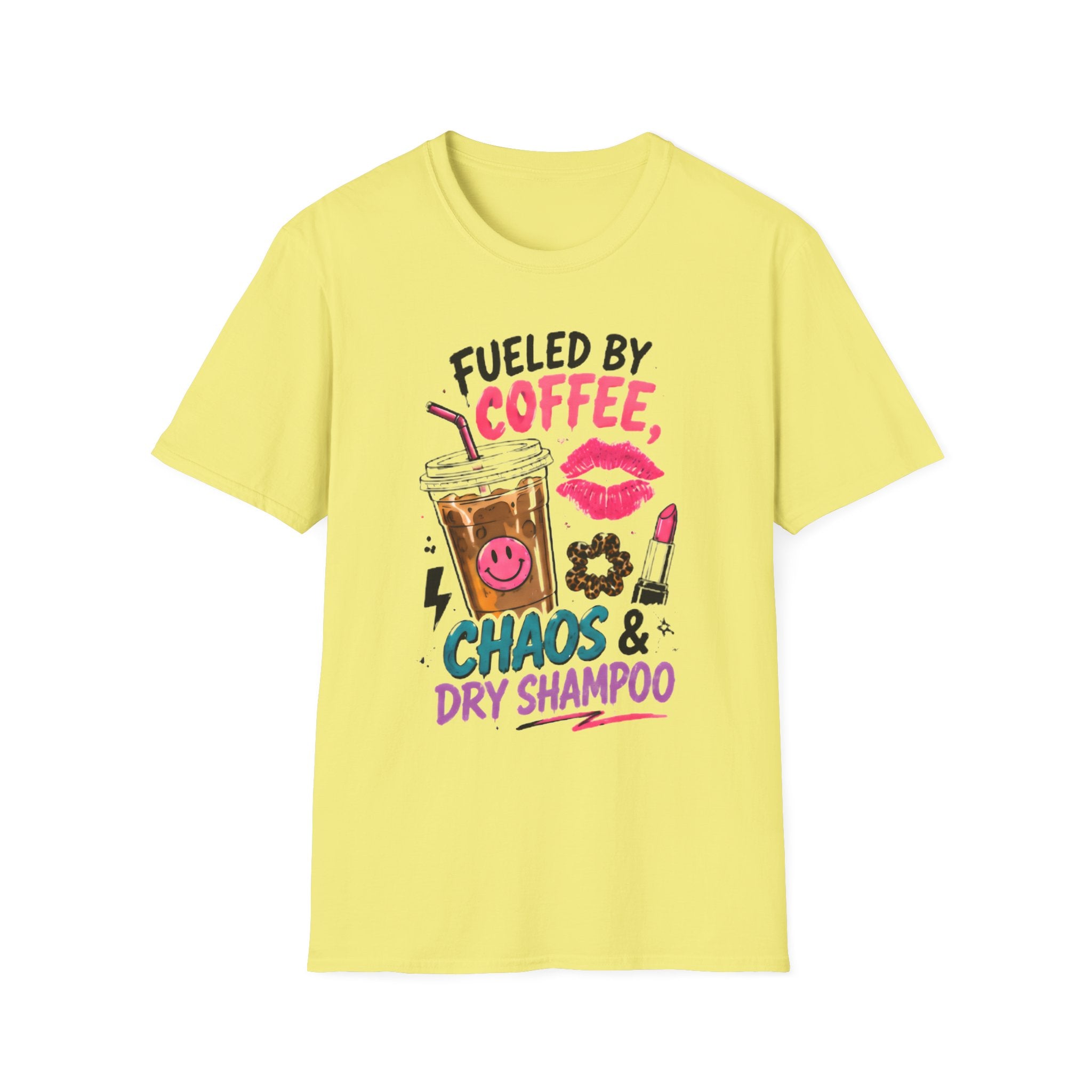Fueled By Coffee, Chaos & Dry Shampoo Graphic T-Shirt